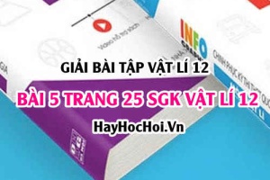 Giải bài 5 trang 25 SGK Vật lí 12: Tổng hợp 2 dao động điều hoà cùng phương, cùng tần số, giản đồ Fre-nen